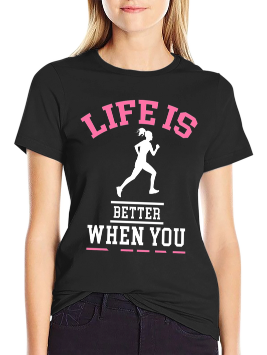 Life is Better Running T-Shirt