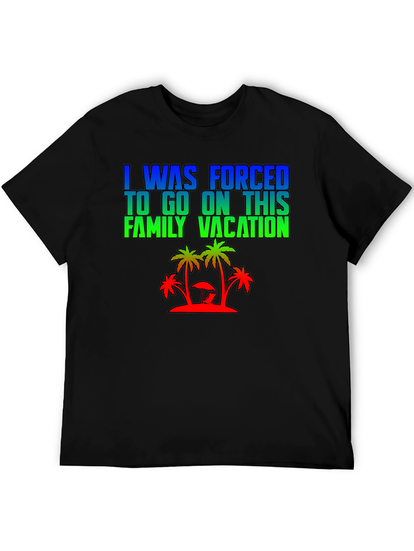 Forced Family Vacation Graphic Tee