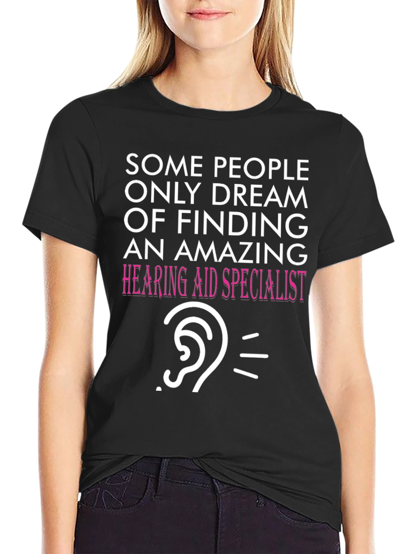 Funny Hearing Aid Specialist T-Shirt