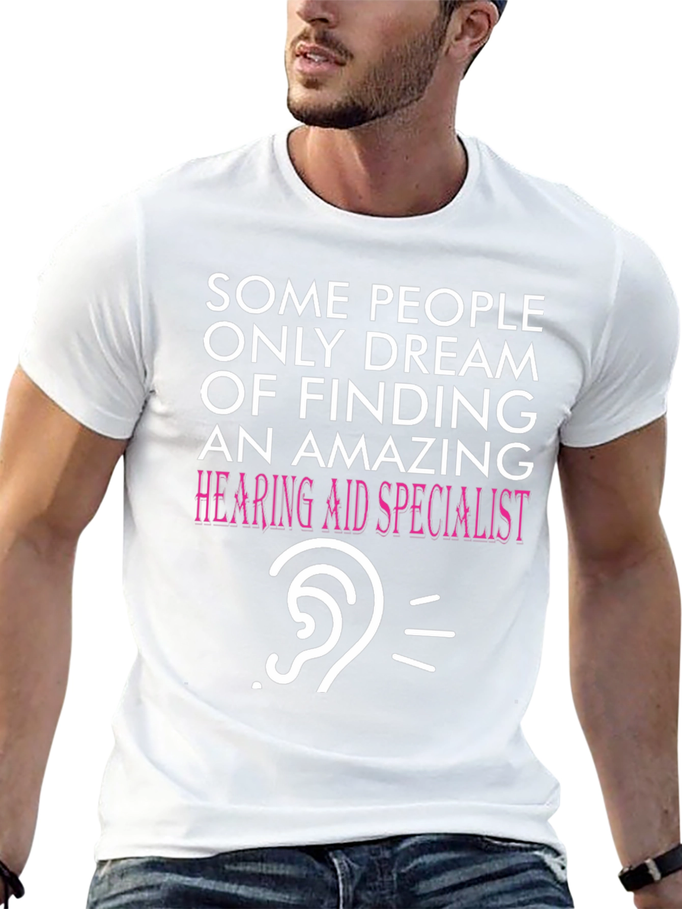 Funny Hearing Aid Specialist T-Shirt