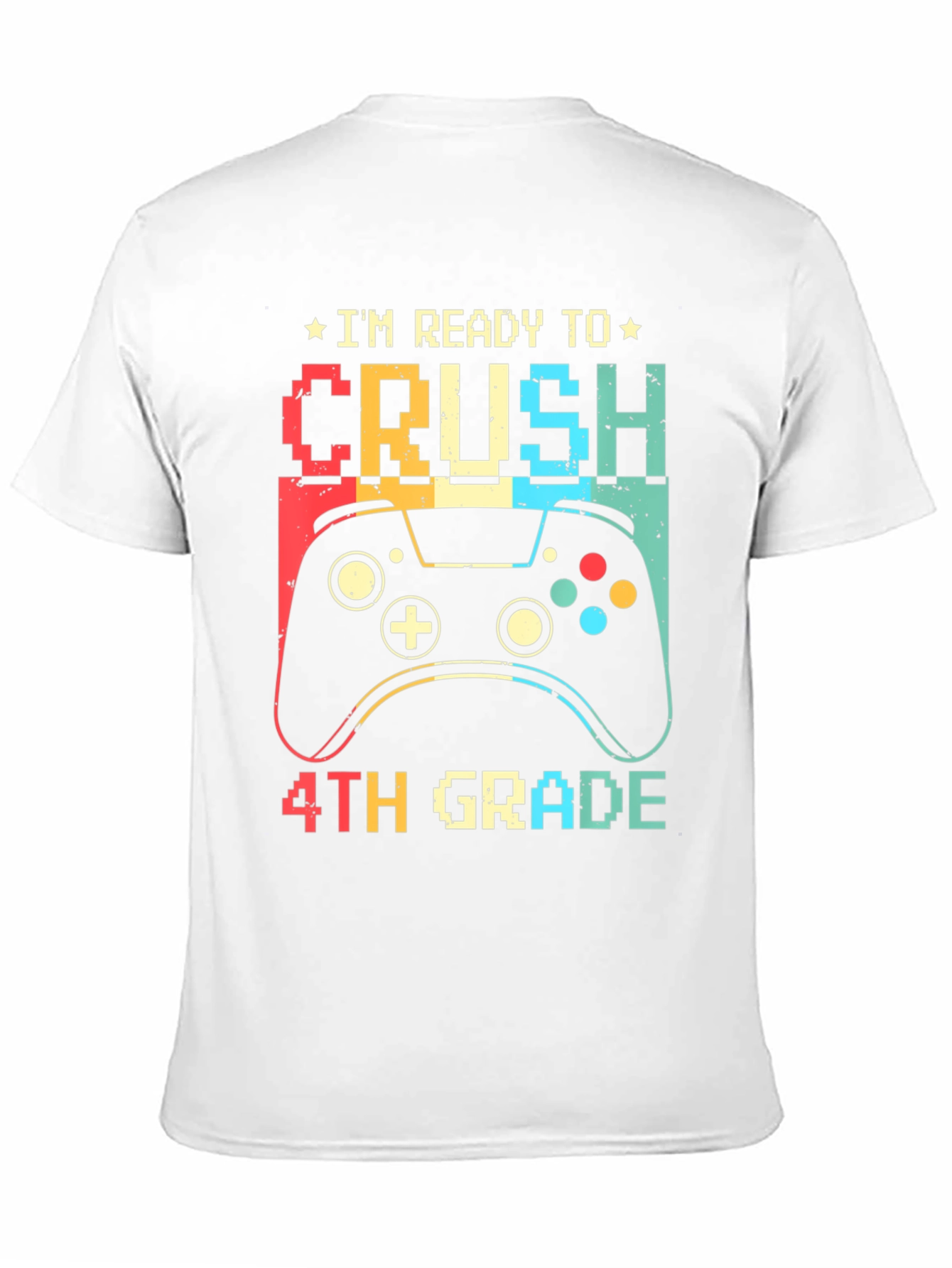 Ready to Crush 4th Grade Gamer T-Shirt