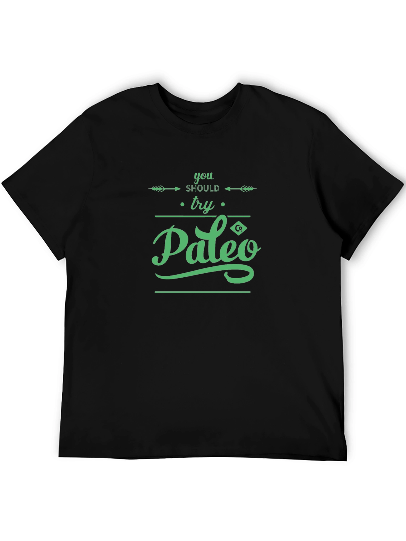 Paleo Diet T-Shirt - You Should Try