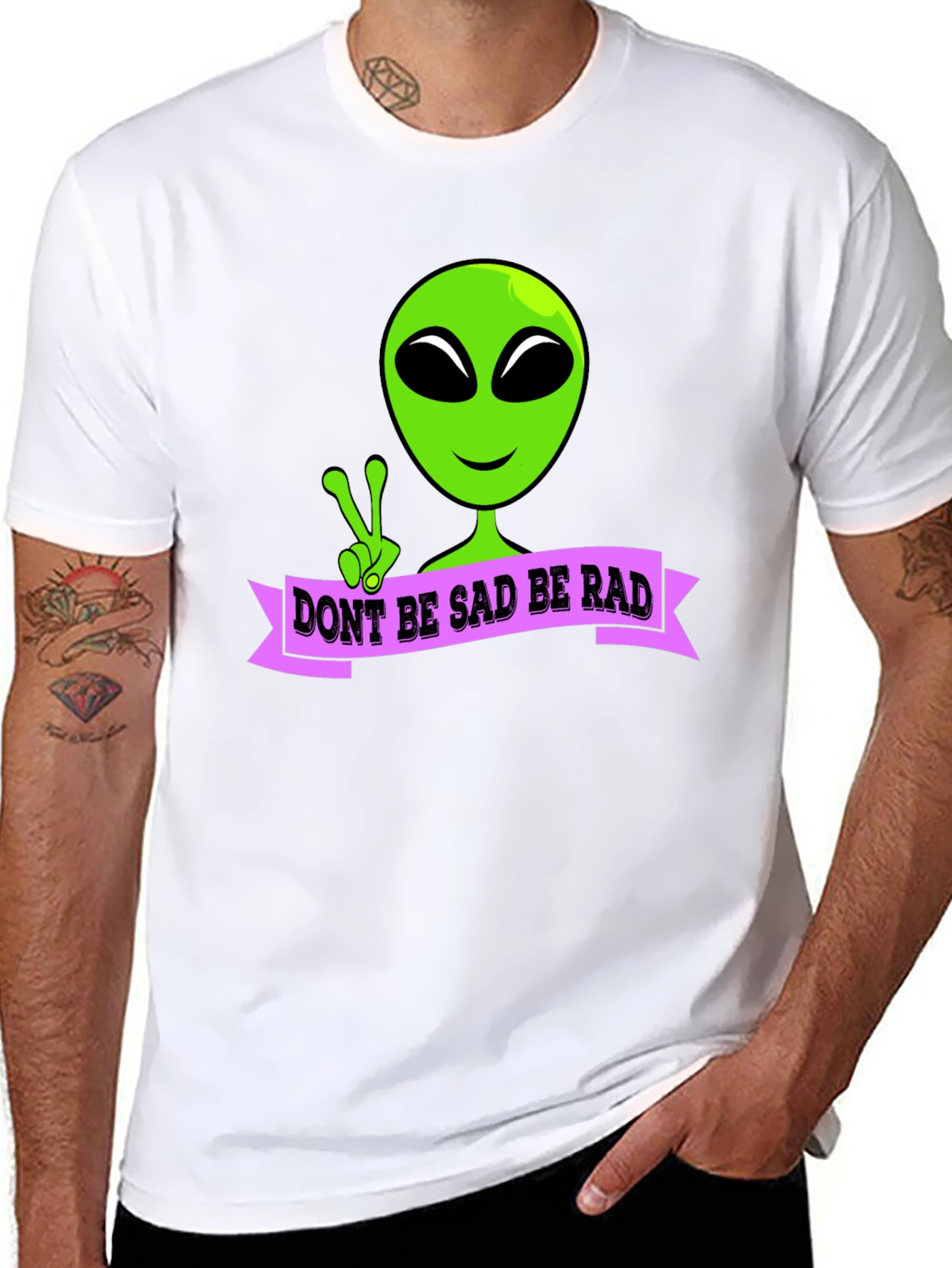 Dont Be Sad Be Rad Alien T-Shirt