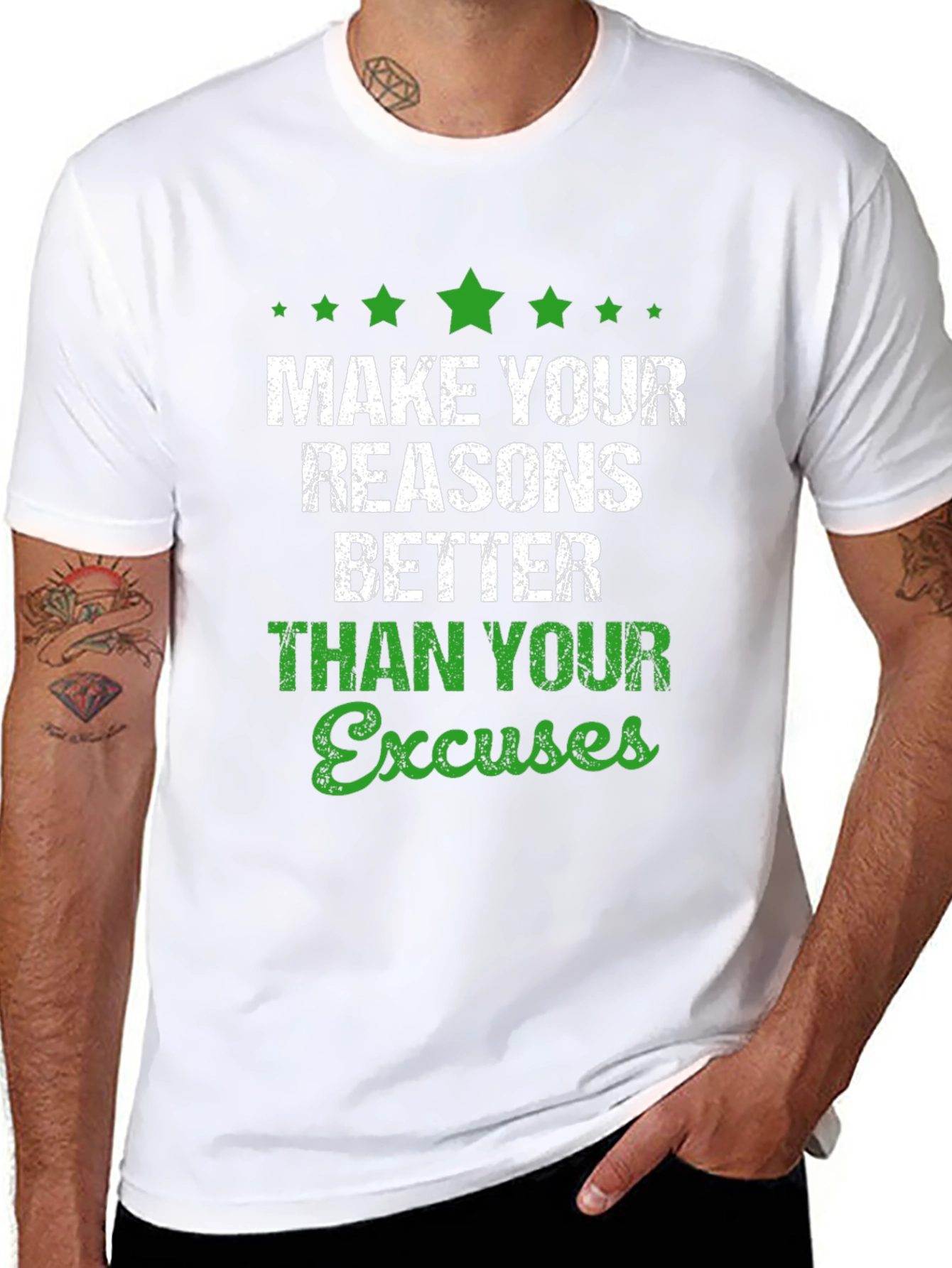 Motivational Graphic T-Shirt: Make Your Reasons Better