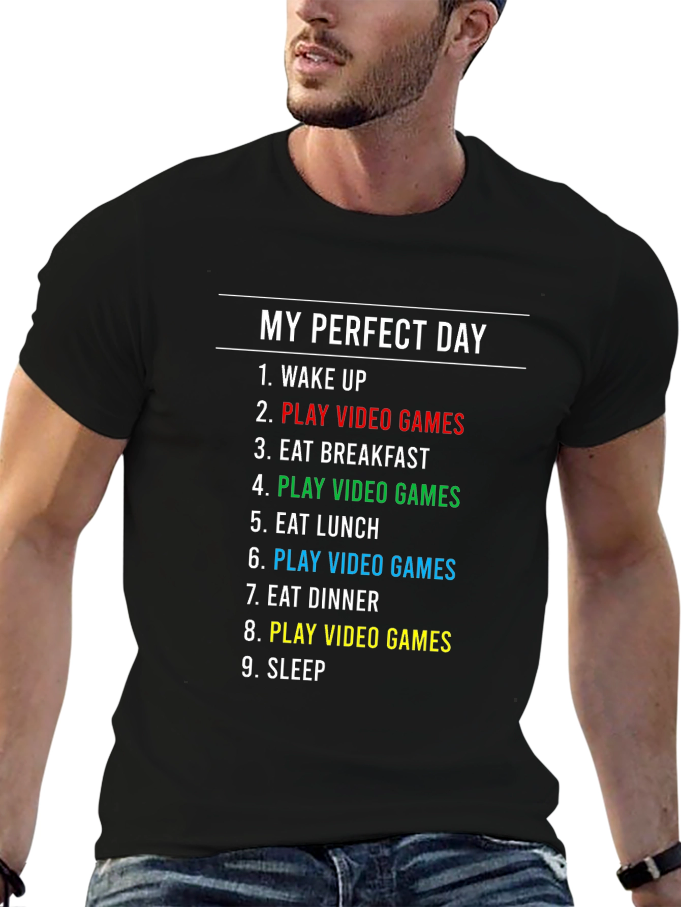 My Perfect Day Play Video Games Graphic T-Shirt