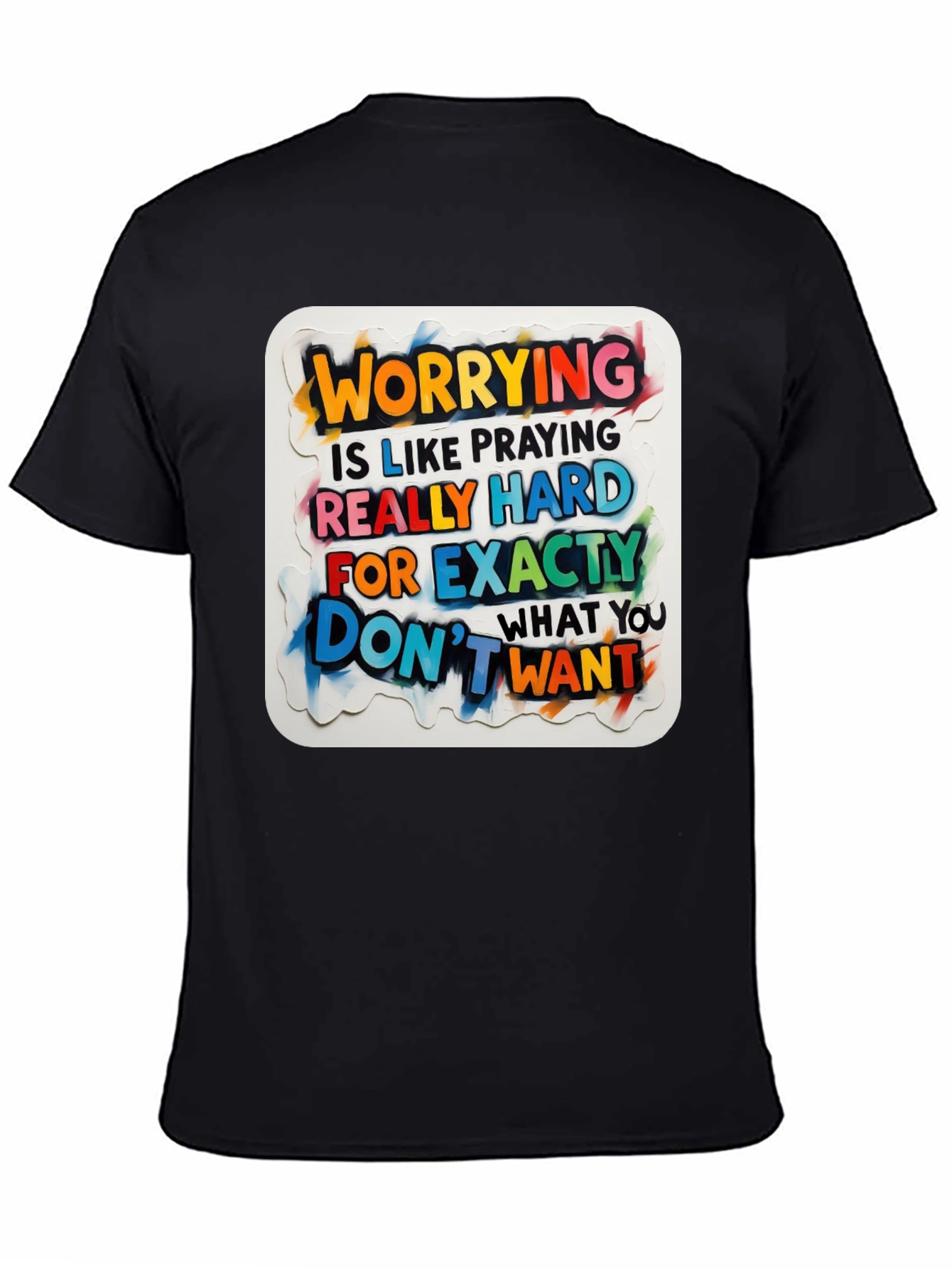 Motivational Worrying T-Shirt