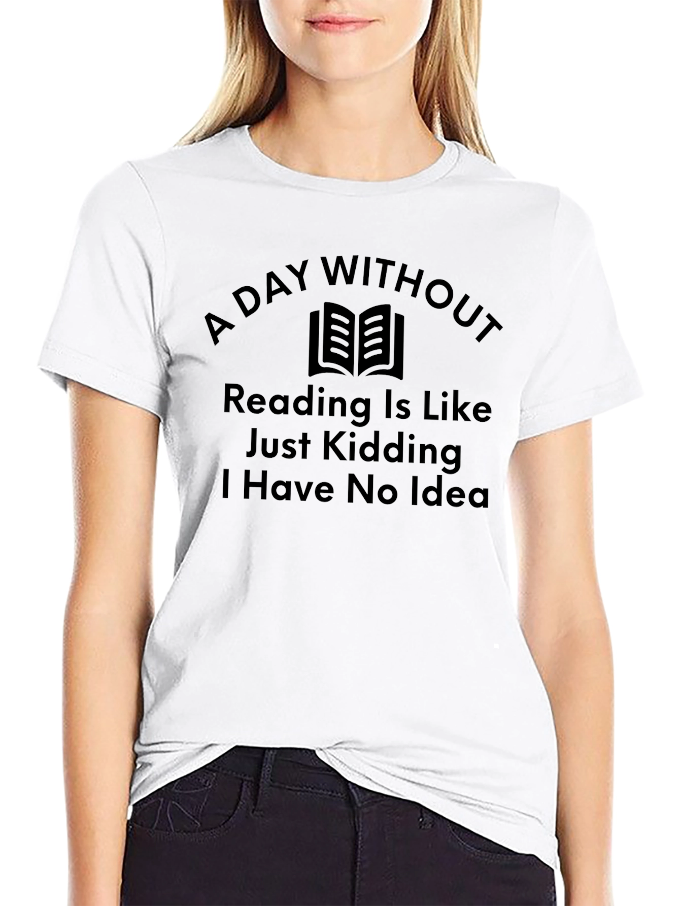 Funny Reader T-Shirt: A Day Without Reading