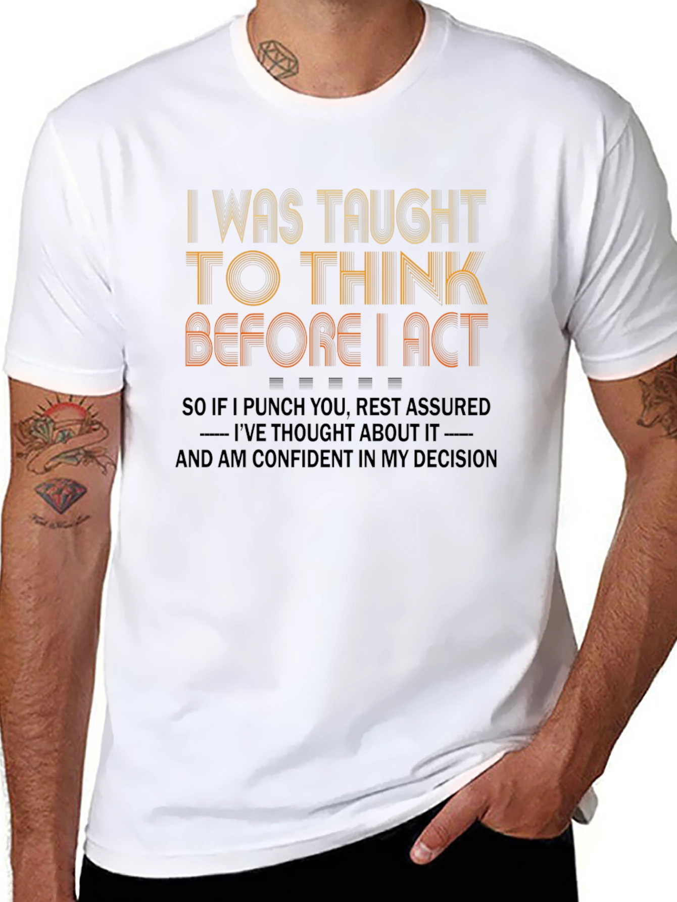 I Was Taught To Think Funny Graphic Tee
