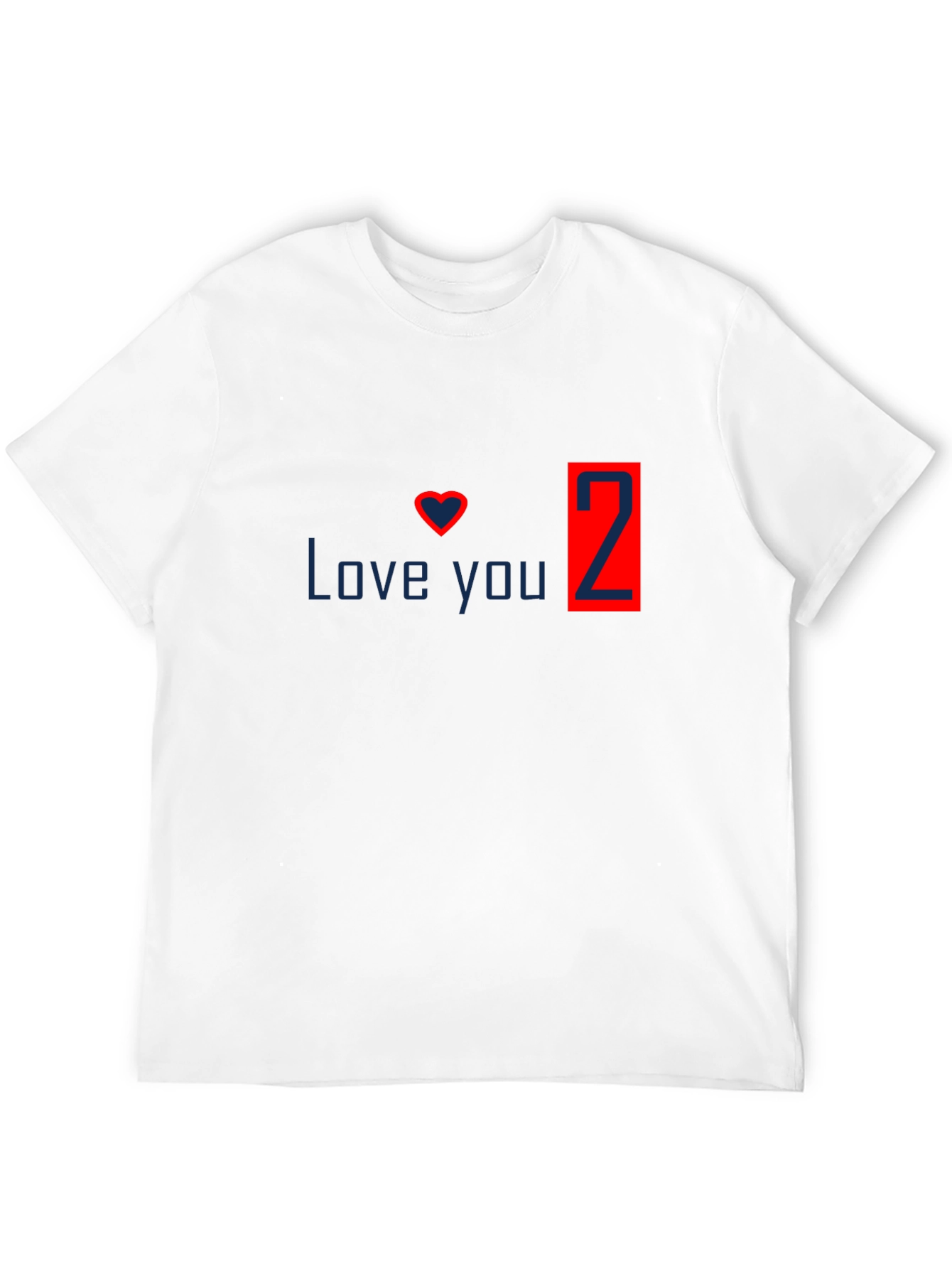 Love You 2 Black T-Shirt