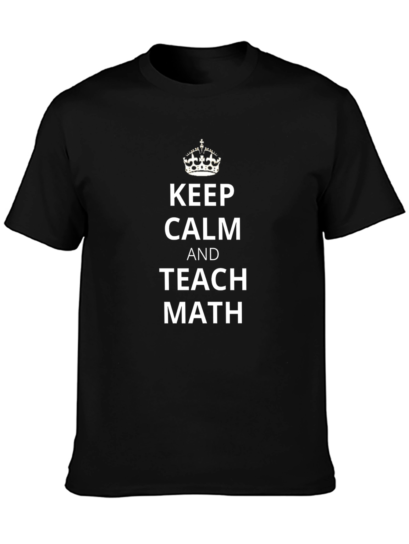 Keep Calm and Teach Math T-Shirt