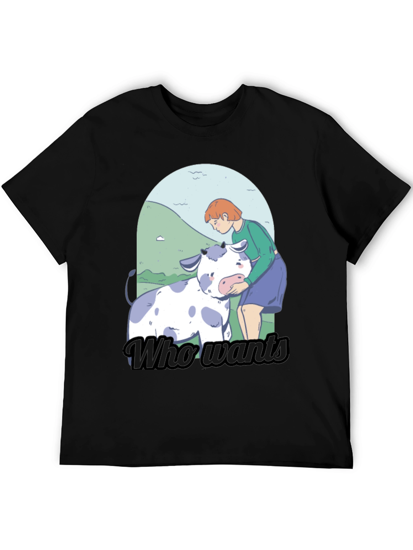 Cow Lover T-Shirt - Who Wants Graphic Tee