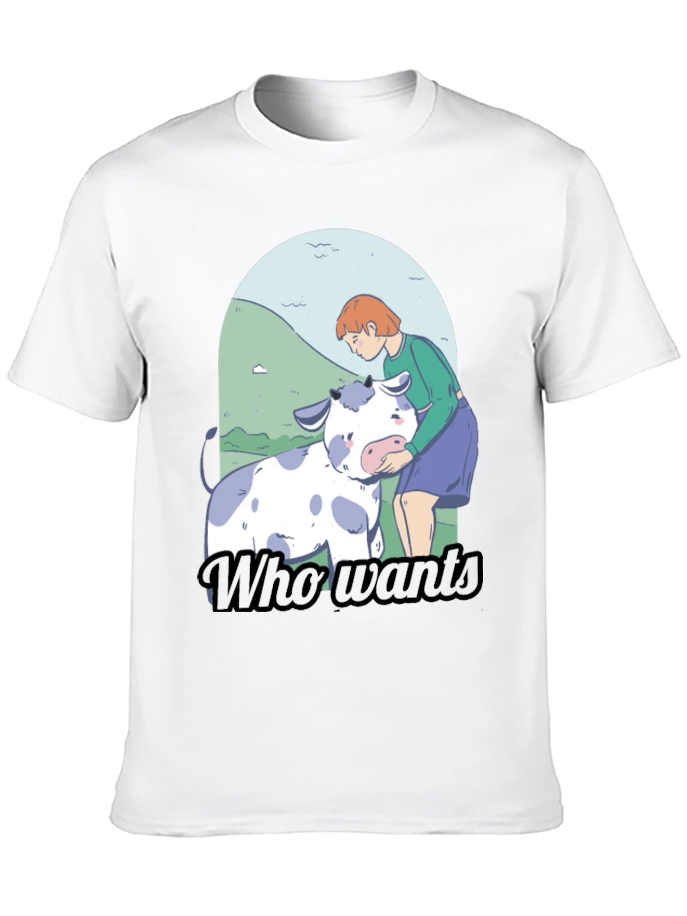 Cow Lover T-Shirt - Who Wants Graphic Tee