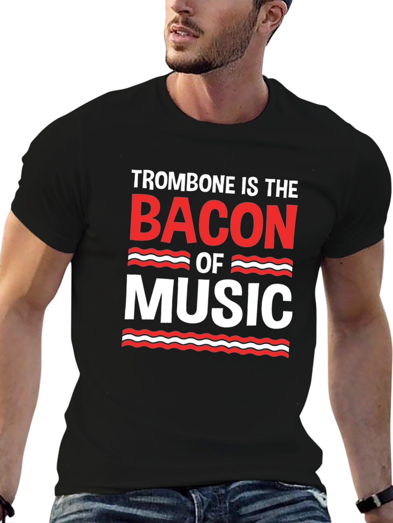 Trombone is the Bacon of Music T-Shirt - Black