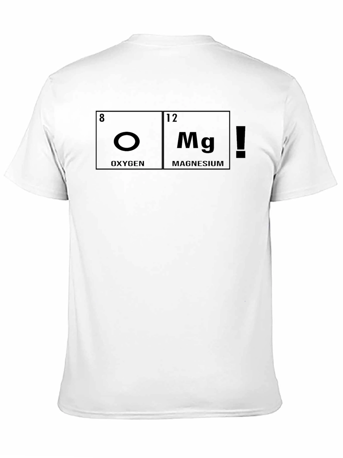 O Mg ! Science T-Shirt