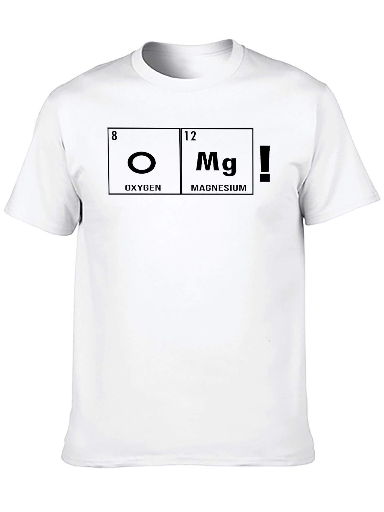 O Mg ! Science T-Shirt