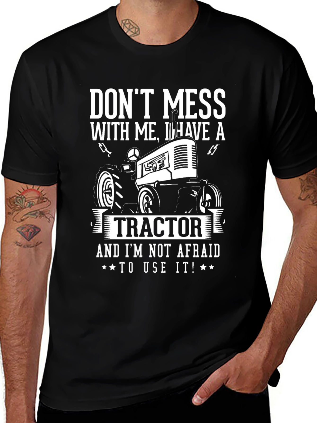 Dont Mess With Me Tractor T-Shirt