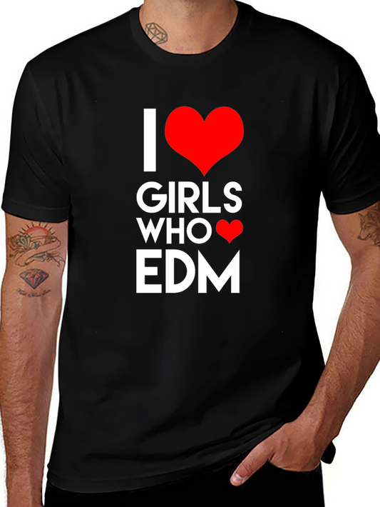 I Heart Girls Who EDM T-Shirt - Music Festival Tee