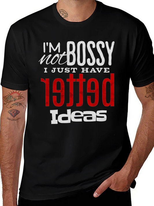 Im Not Bossy Funny Graphic T-Shirt