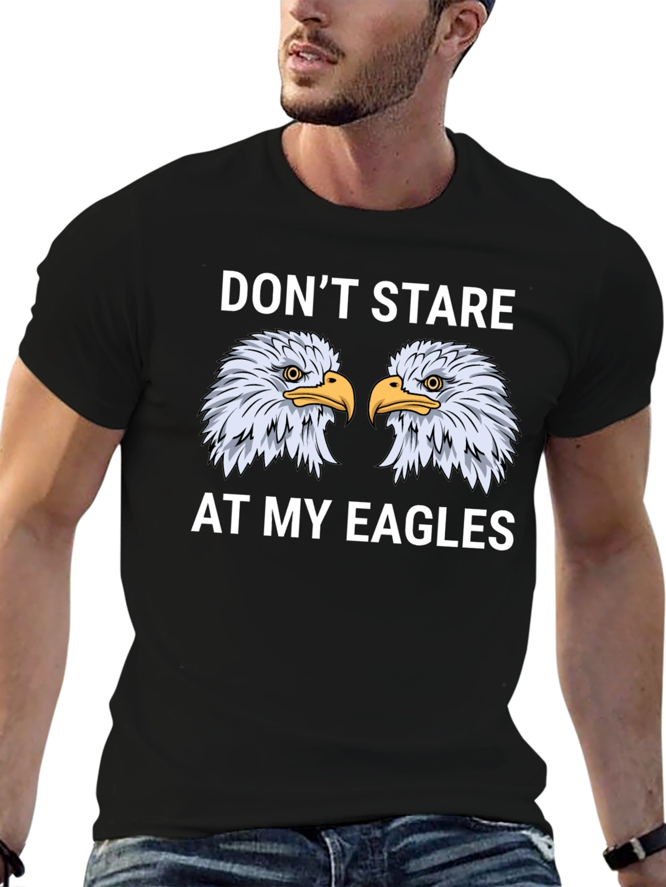 Dont Stare At My Eagles Graphic T-Shirt
