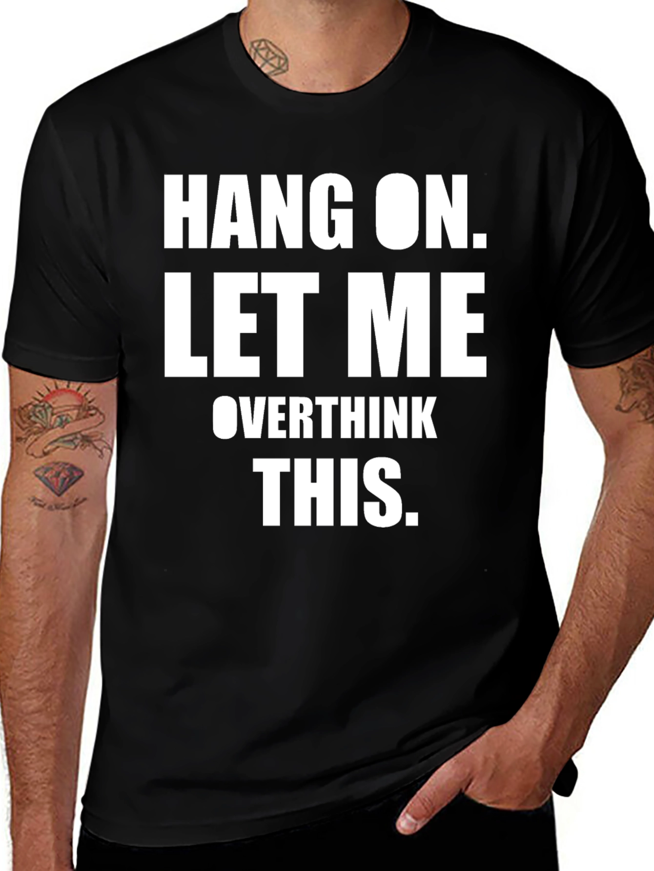 Hang On Let Me Overthink This T-Shirt