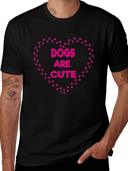 Dogs Are Cute T-Shirt - Paw Print Heart Design