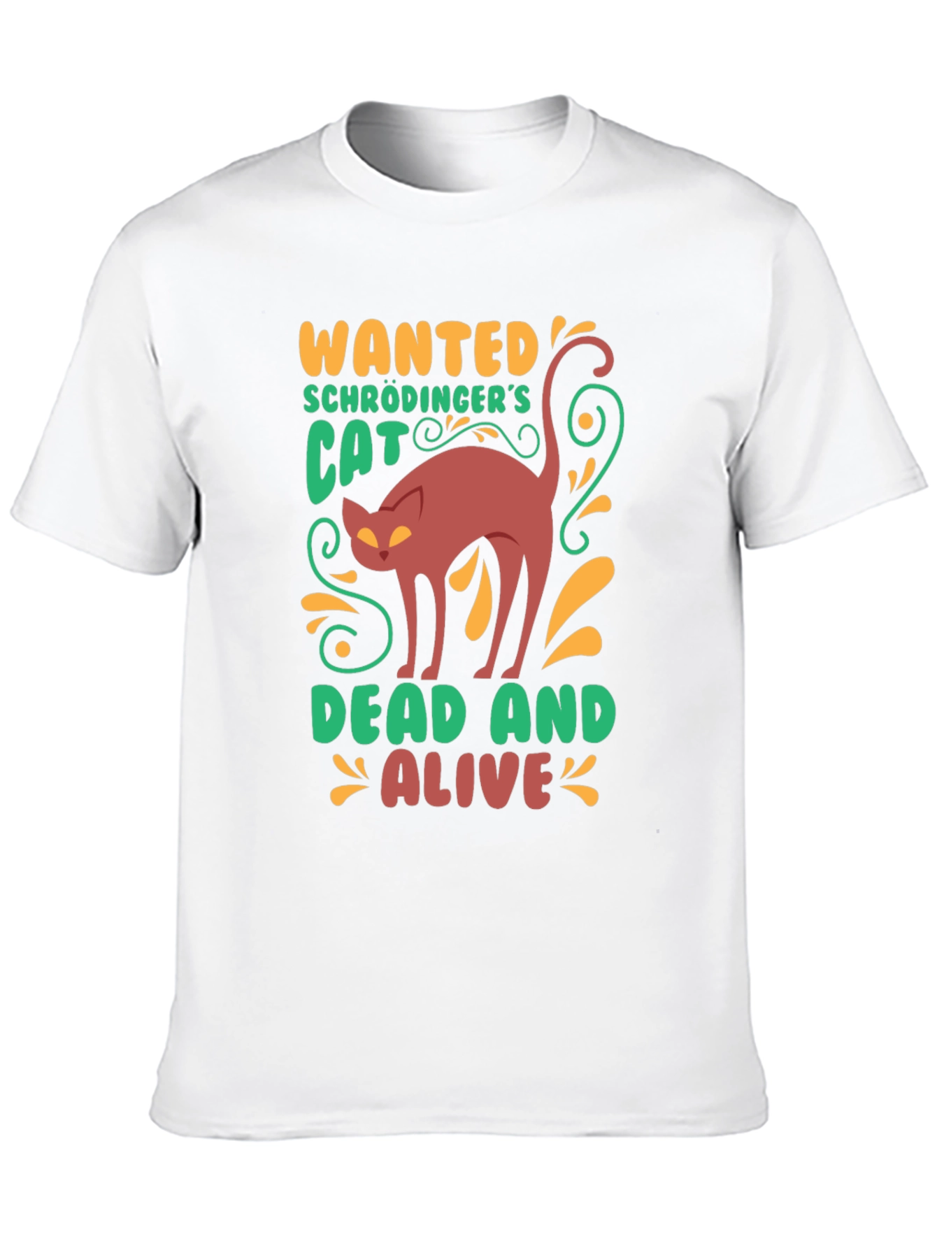 Schrödingers Cat Wanted T-Shirt