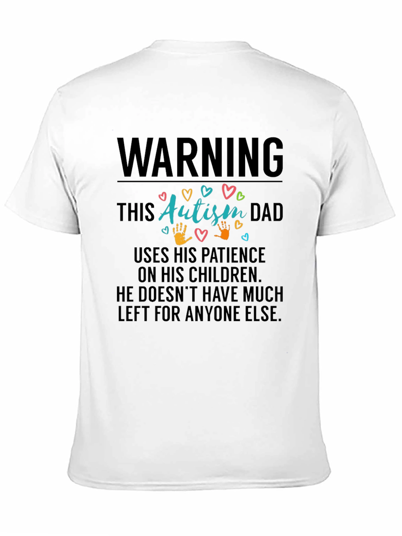 Autism Dad T-Shirt: Patience On My Children