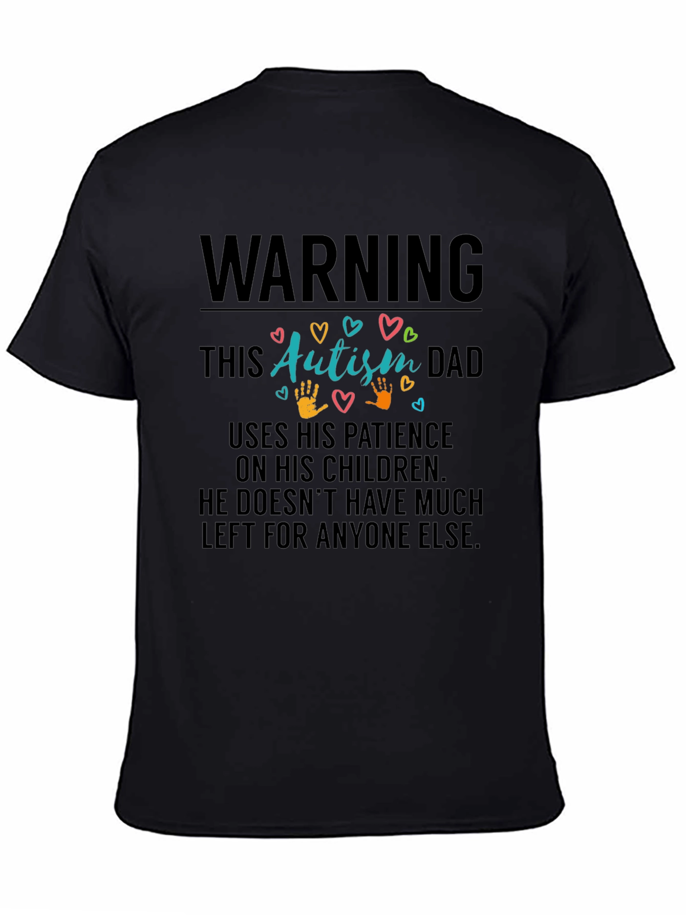 Autism Dad T-Shirt: Patience On My Children