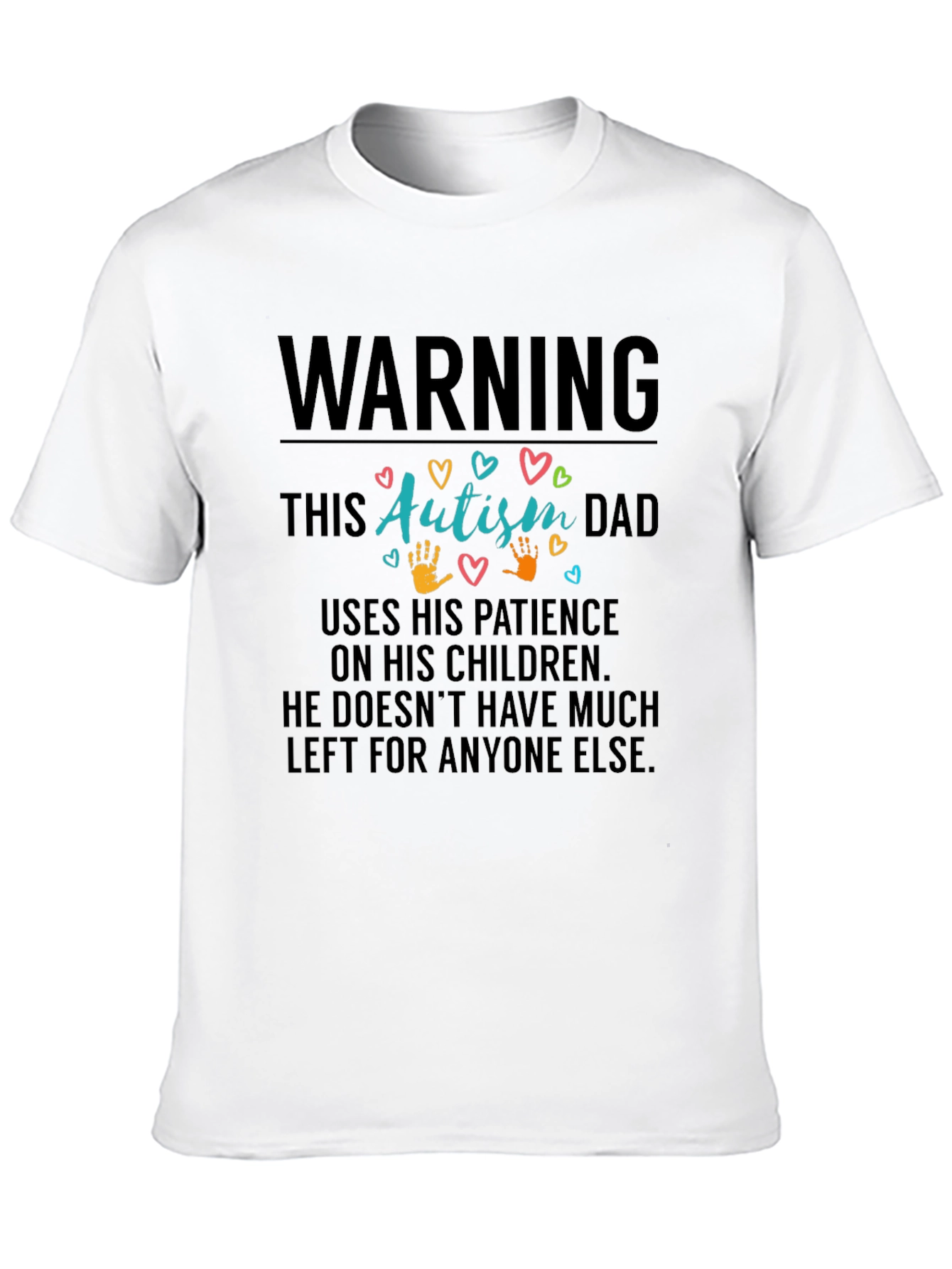 Autism Dad T-Shirt: Patience On My Children