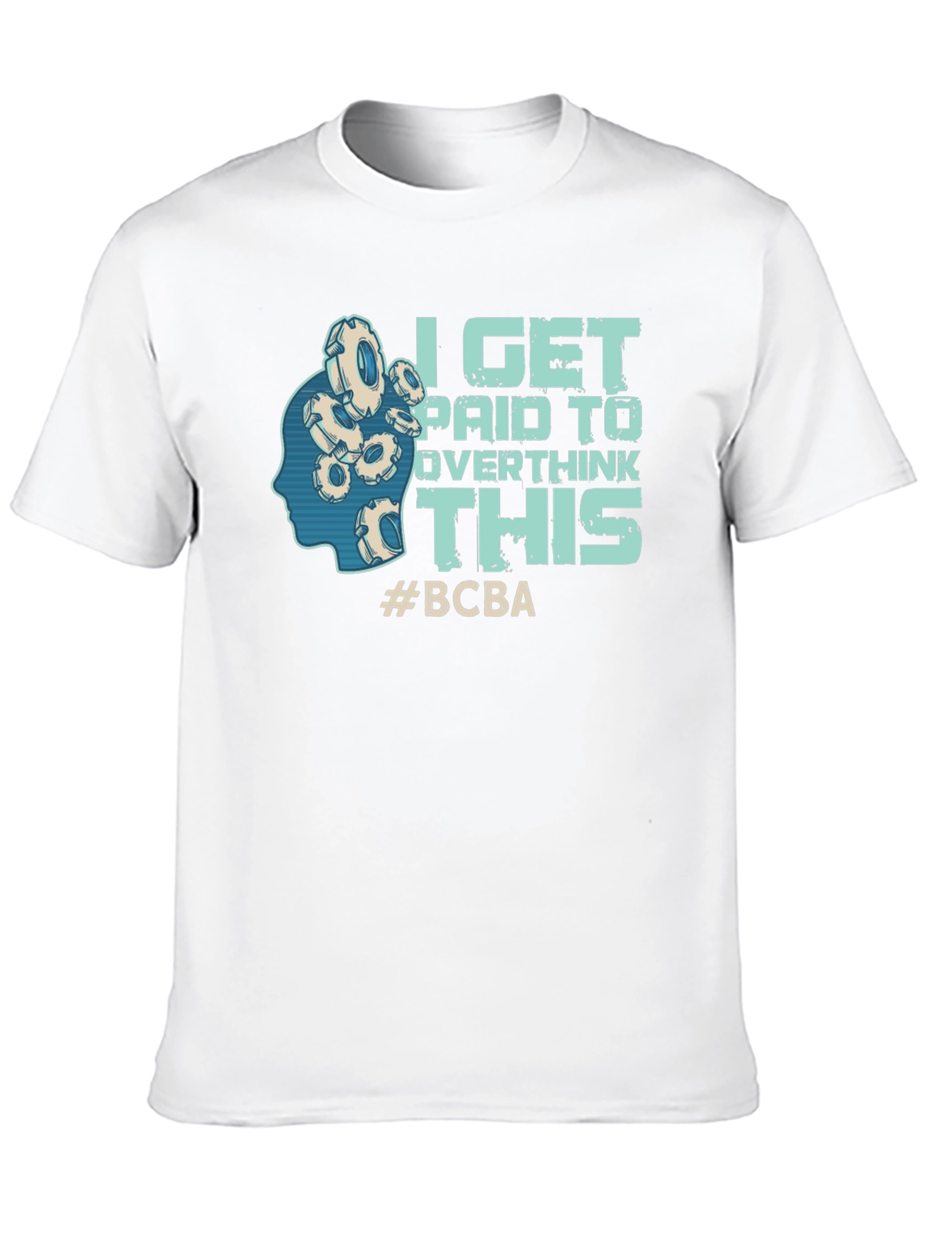I Get Paid To Overthink This T-Shirt