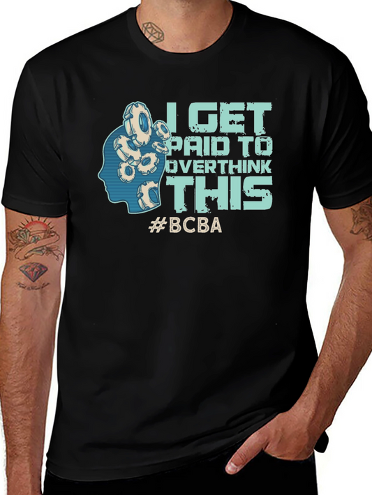 I Get Paid To Overthink This T-Shirt