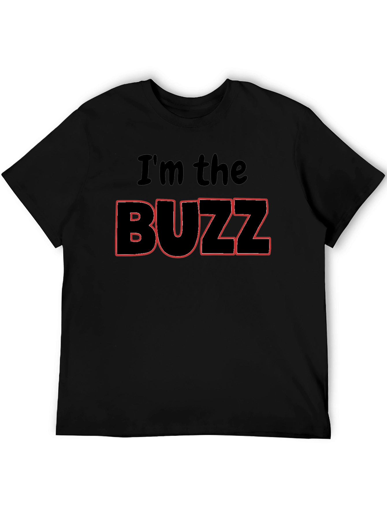 Im the Buzz Black Graphic Tee