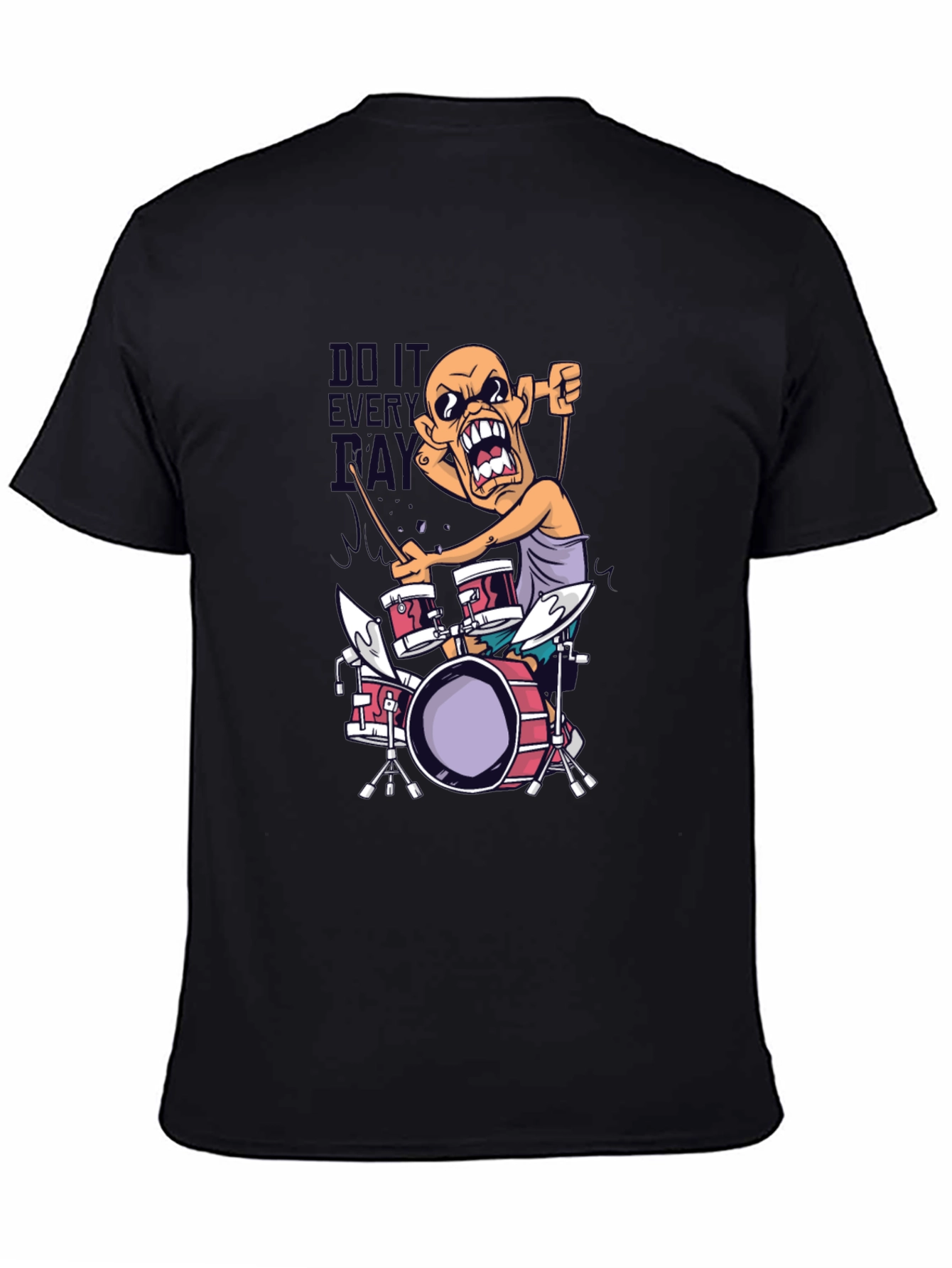 Drummer T-Shirt - Do It Every Day Tee