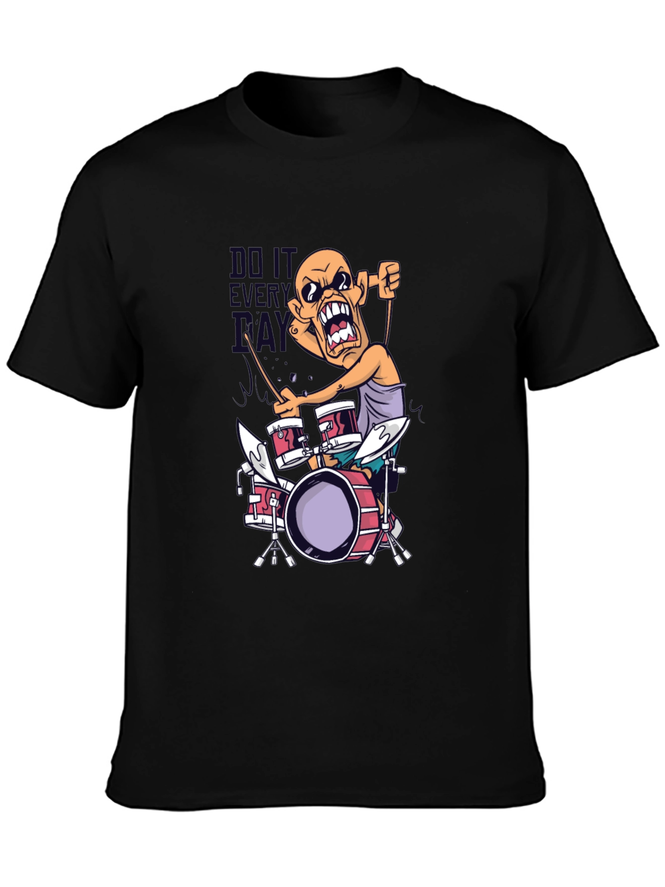 Drummer T-Shirt - Do It Every Day Tee