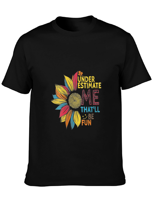 Underestimate Me Sunflower Graphic Tee