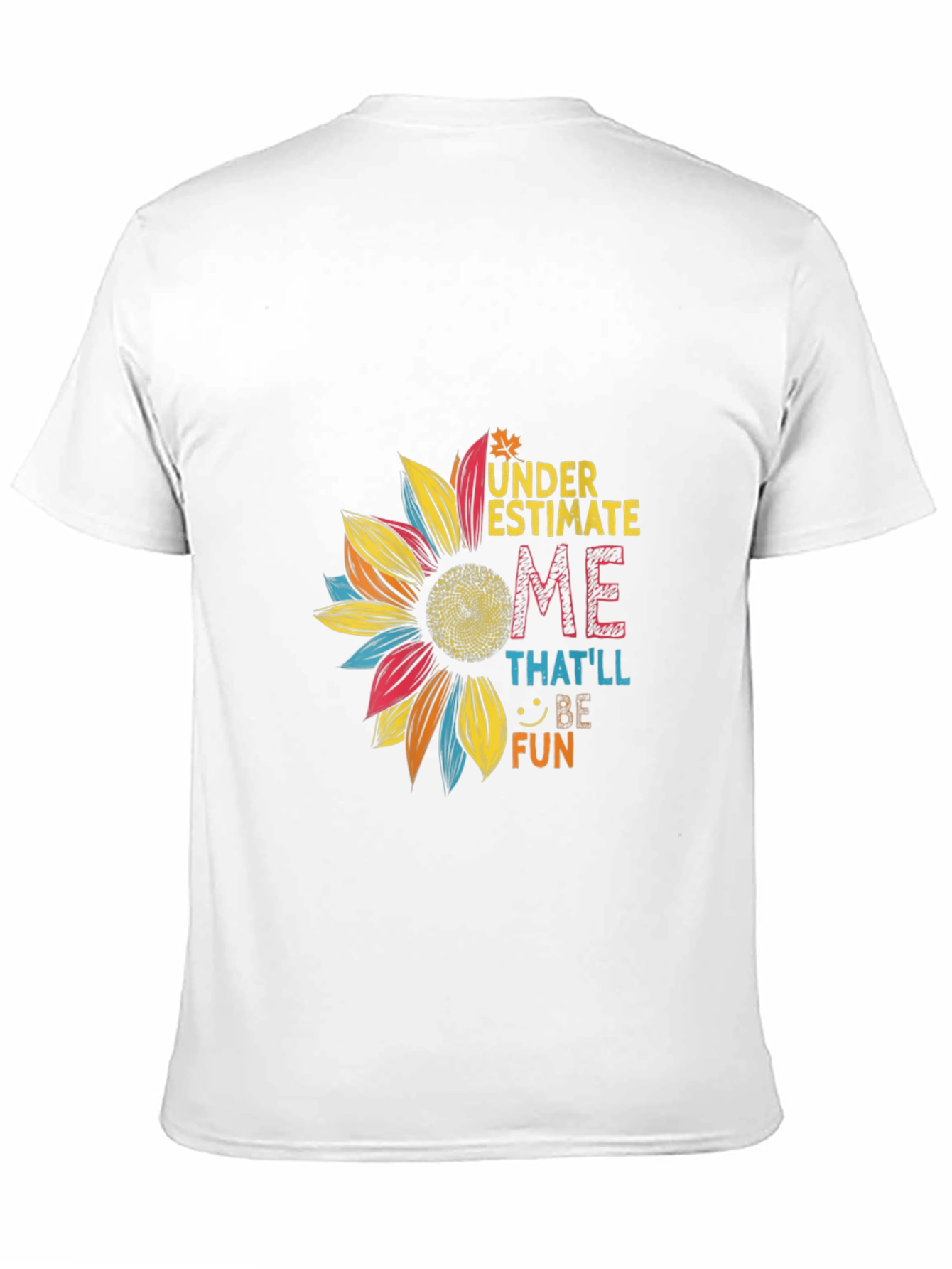Underestimate Me Sunflower Graphic Tee