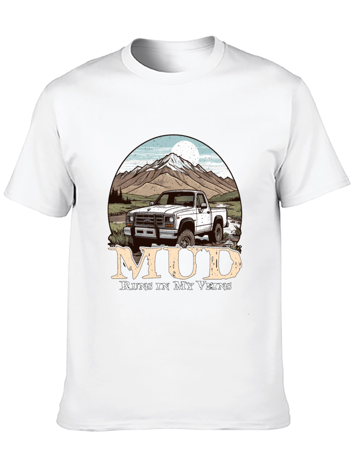 Mud Runs In My Veins Truck T-Shirt