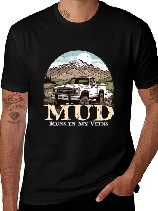 Mud Runs In My Veins Truck T-Shirt