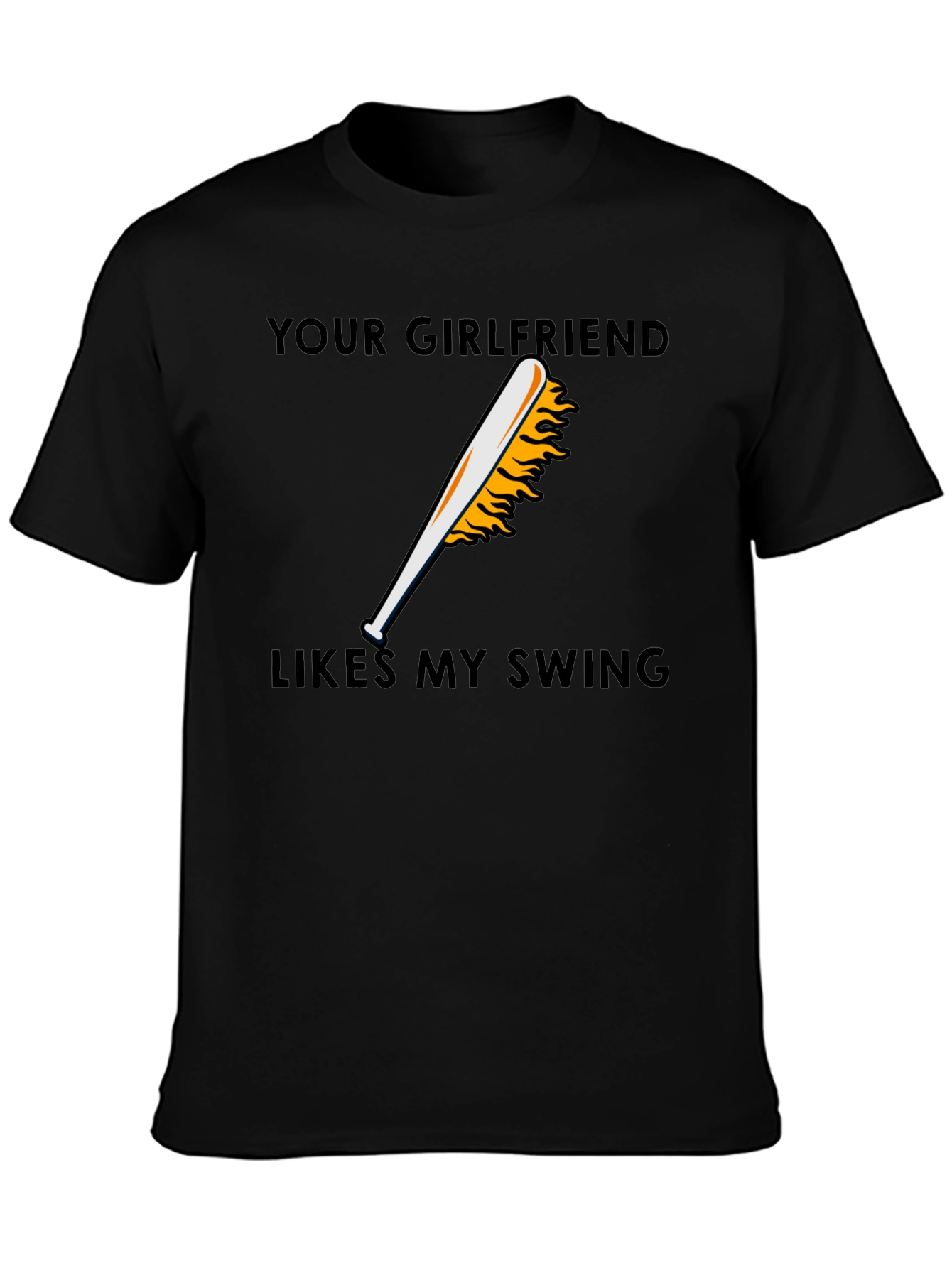 Your Girlfriend Likes My Swing Graphic T-Shirt