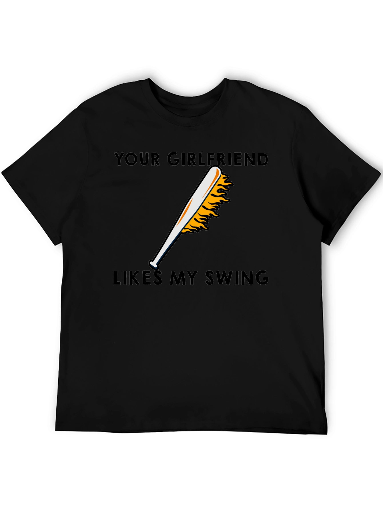 Your Girlfriend Likes My Swing Graphic T-Shirt