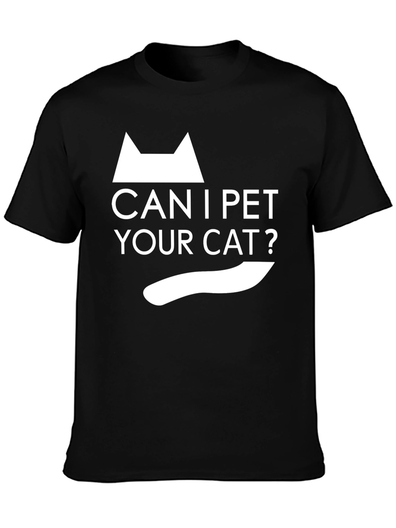 Can I Pet Your Cat? Graphic T-Shirt