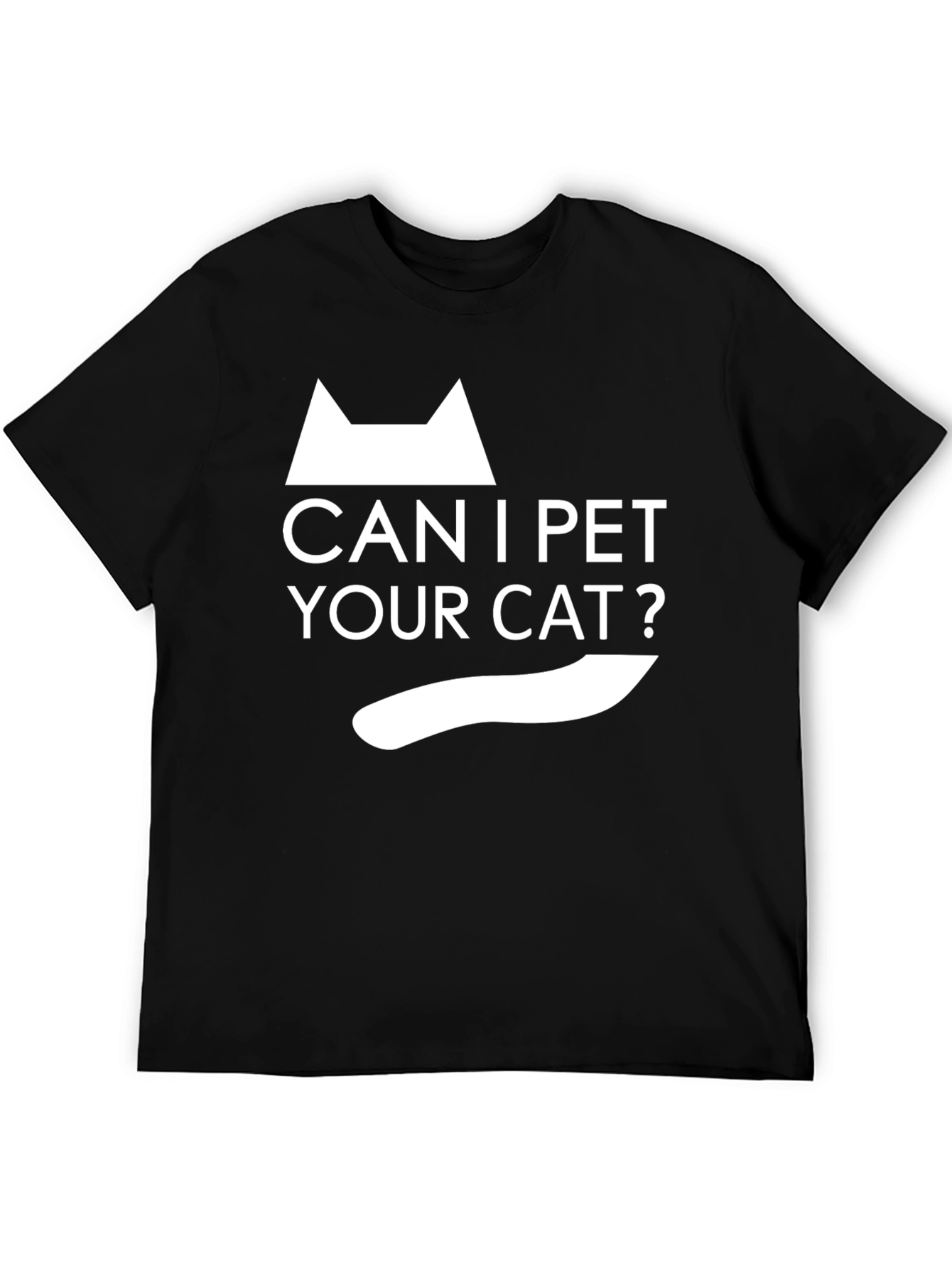 Can I Pet Your Cat? Graphic T-Shirt