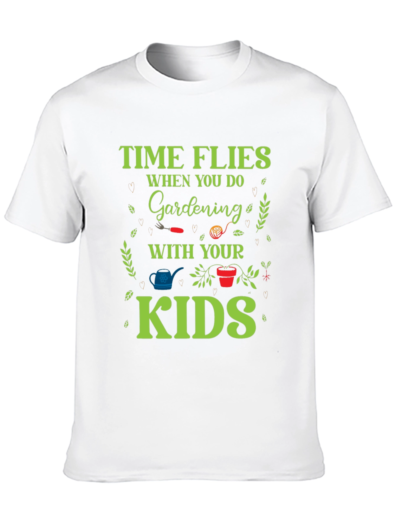 Time Flies Gardening T-Shirt - Garden With Your Kids!