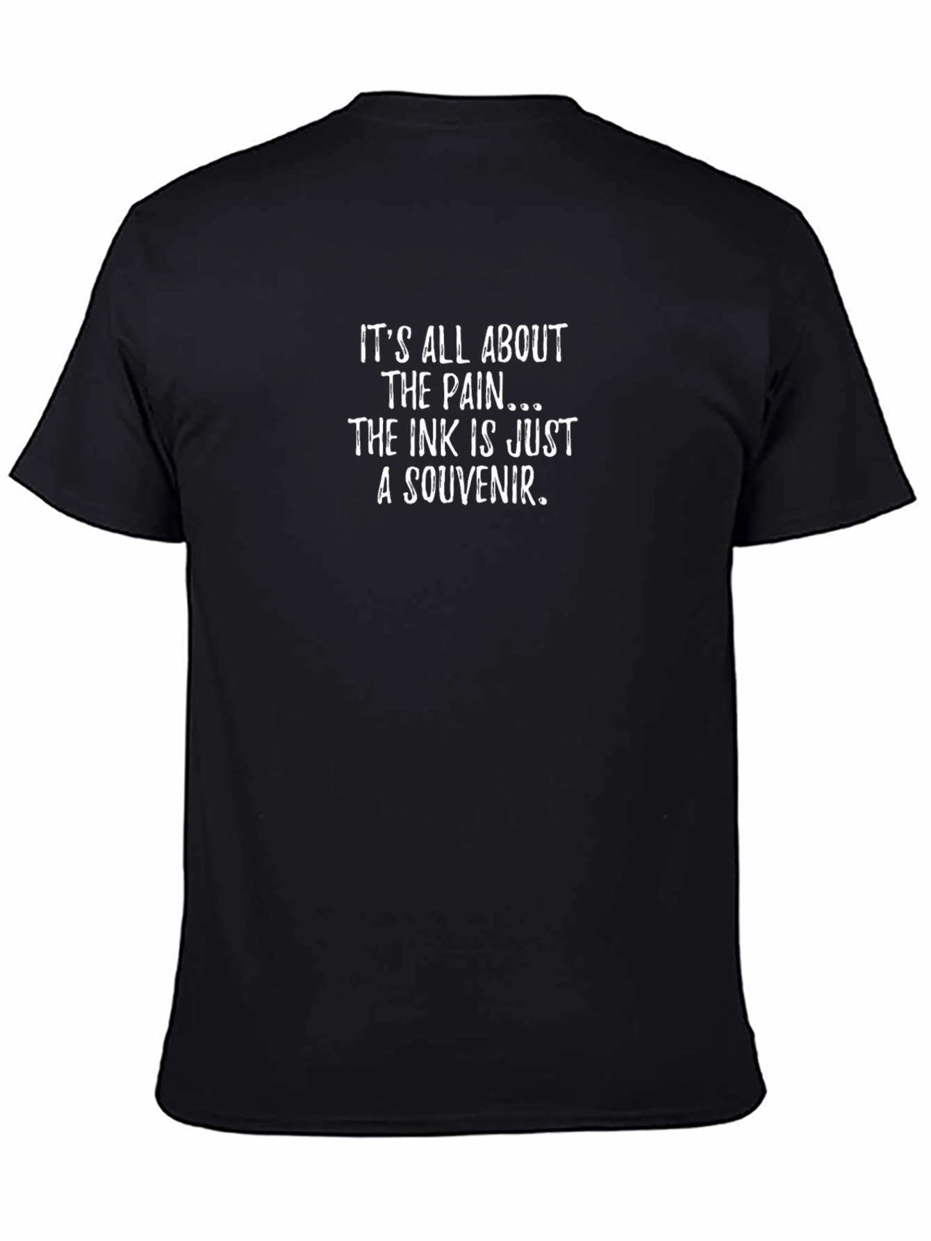 Tattoo Pain T-Shirt - Ink Souvenir Graphic Tee