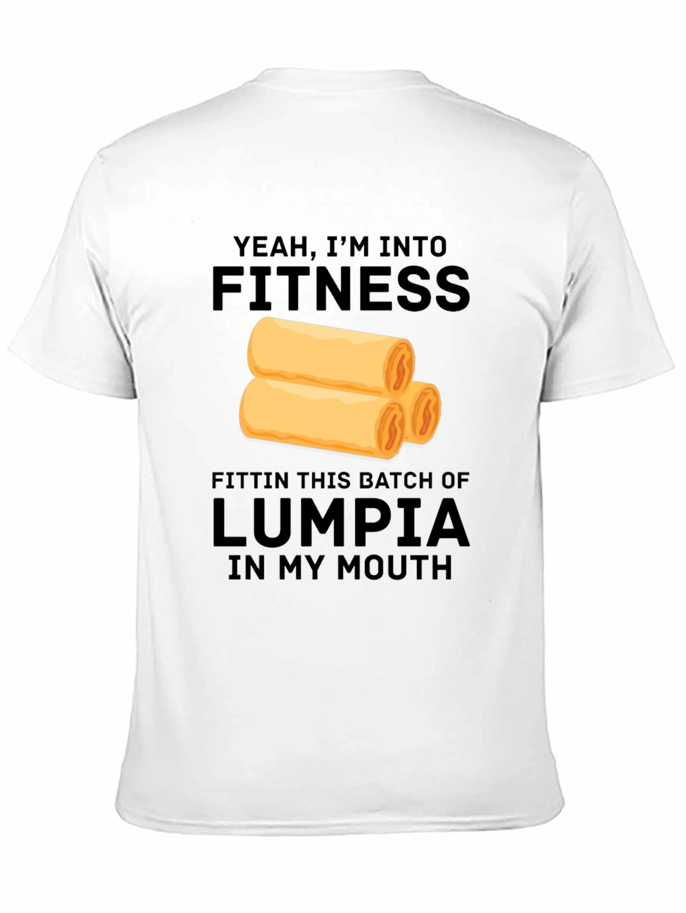 Fitness Lumpia T-Shirt Funny Foodie Tee