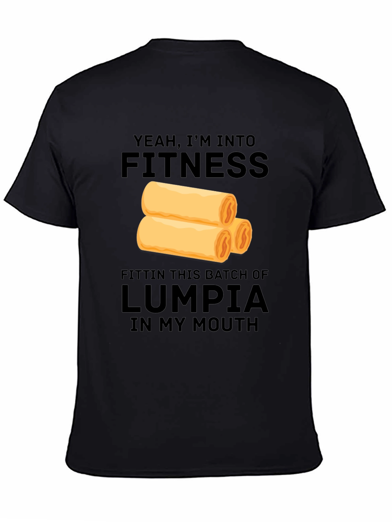 Fitness Lumpia T-Shirt Funny Foodie Tee
