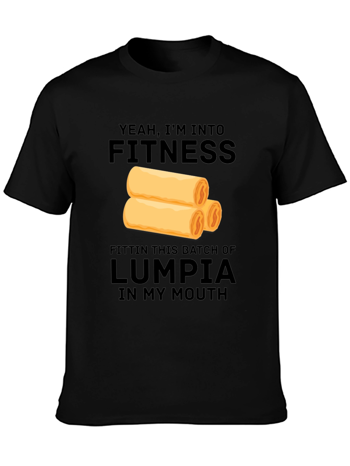 Fitness Lumpia T-Shirt Funny Foodie Tee