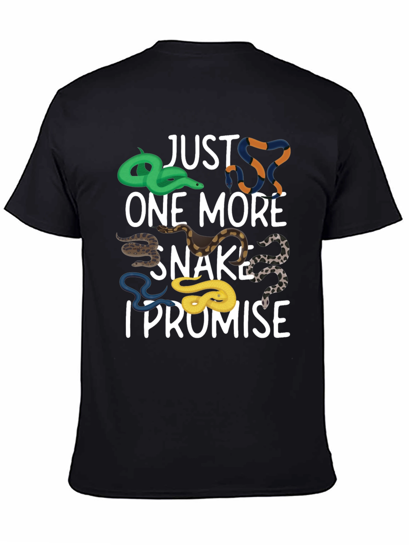 Just One More Snake I Promise T-Shirt