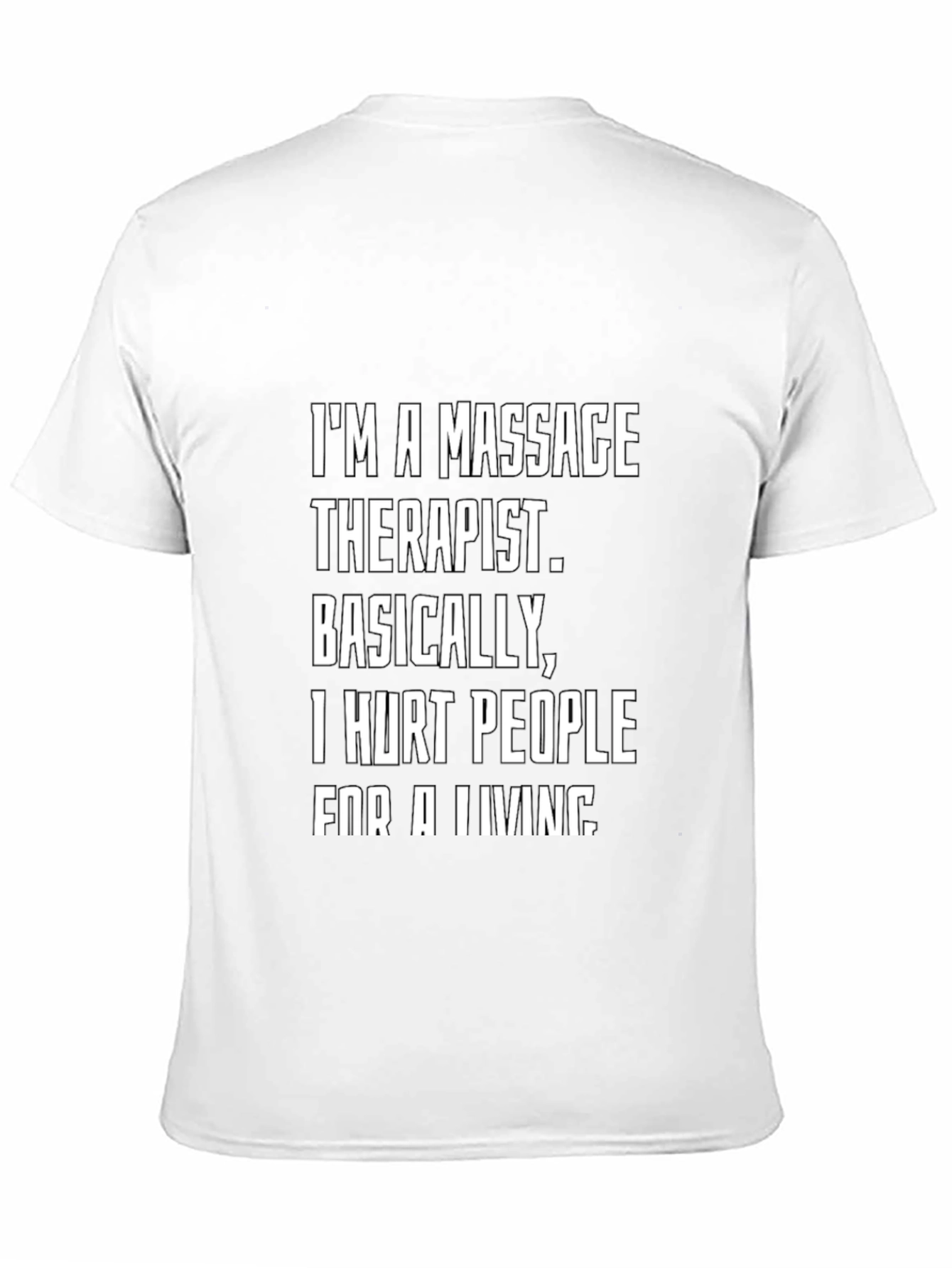 Massage Therapist Funny T-Shirt