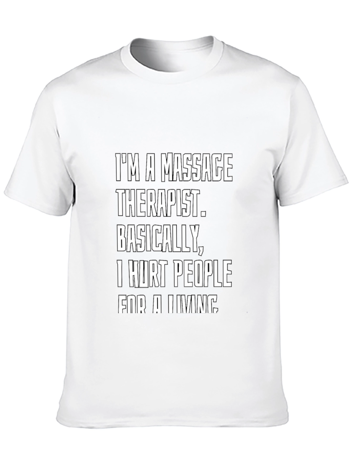 Massage Therapist Funny T-Shirt